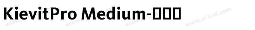 KievitPro Medium字体转换